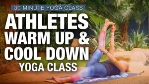 Class thumbnail: Athletes Warm Up and Cool Down Yoga Class, 30 minutes, woman stretching on a mat