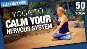 Yoga to calm your nervous system, 50 minute class, woman seated on a mat