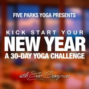 Kick Start Your New Year, a 30-day yoga challenge with Erin Sampson, square graphic